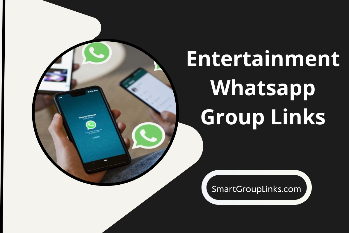 430+ Entertainment Whatsapp Group Links