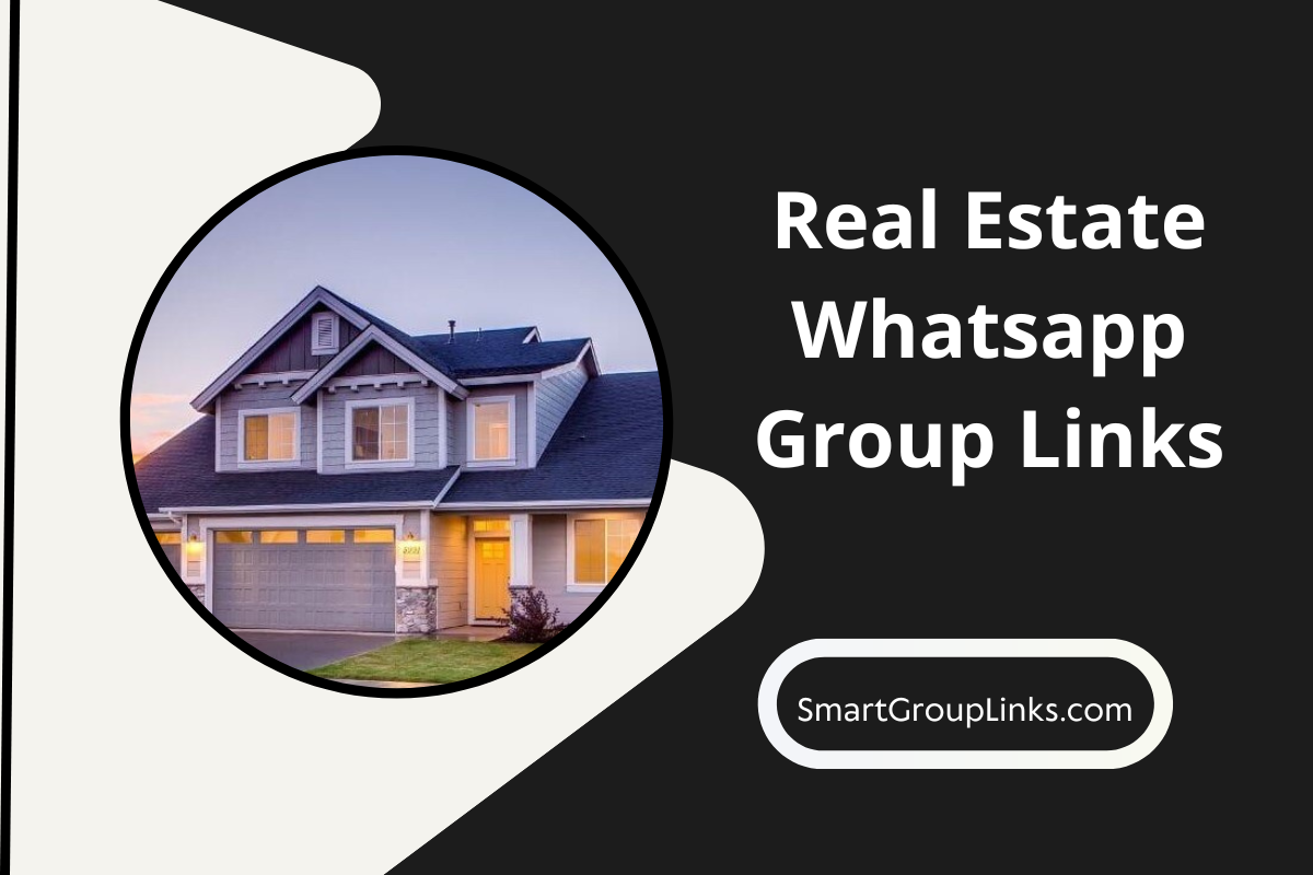 1500+ Real Estate Whatsapp Group Links