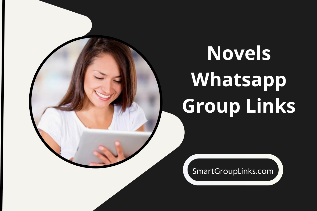 240+ Fresh Novels Whatsapp Group Links! Must Join