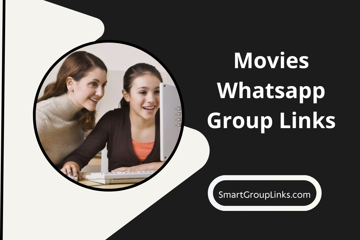 930+ Movies Whatsapp Group Links