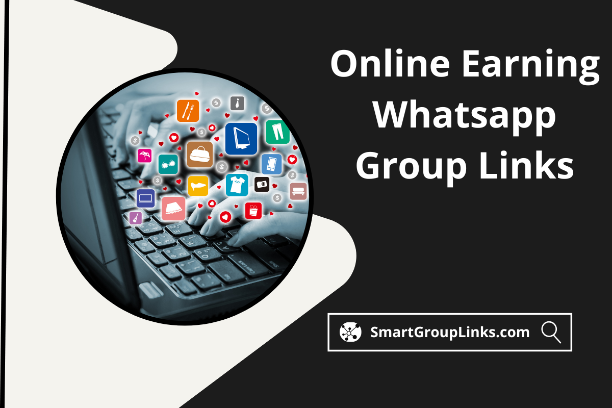 70+ Online Earning Whatsapp Group Links