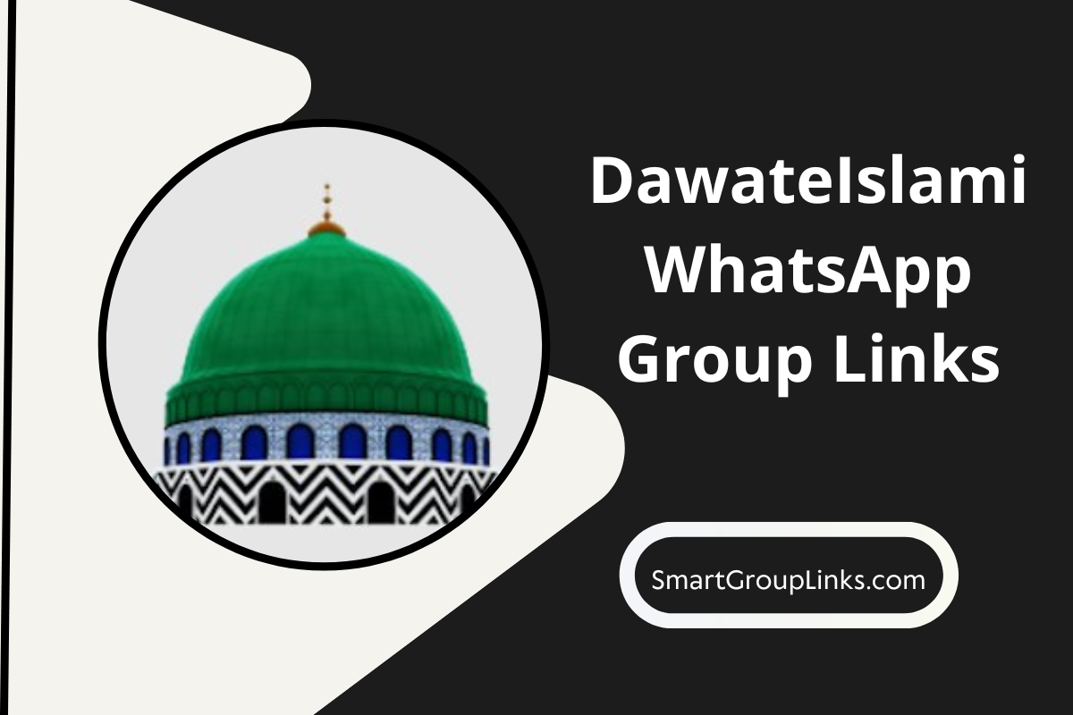 99+ Updated DawateIslami WhatsApp Group Links