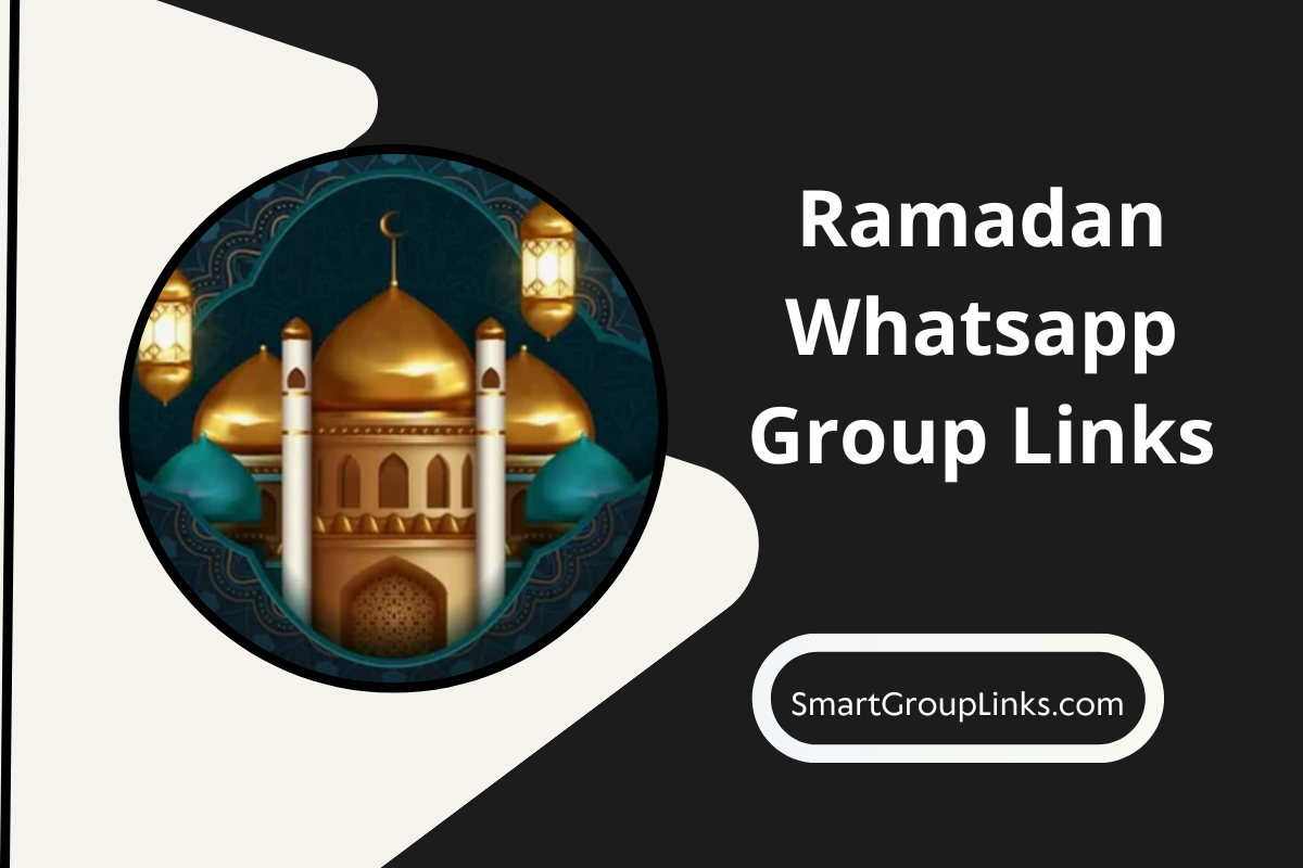 80+ Updated Ramadan Whatsapp Group Links