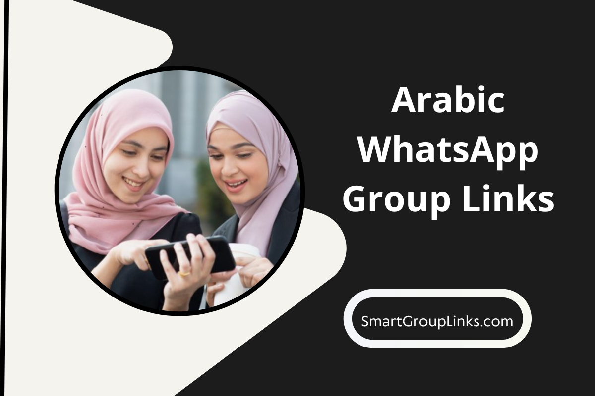 60+ Active Arabic WhatsApp Group Links