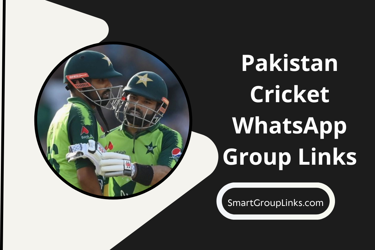 10+ Updated Pakistan Cricket WhatsApp Group Links