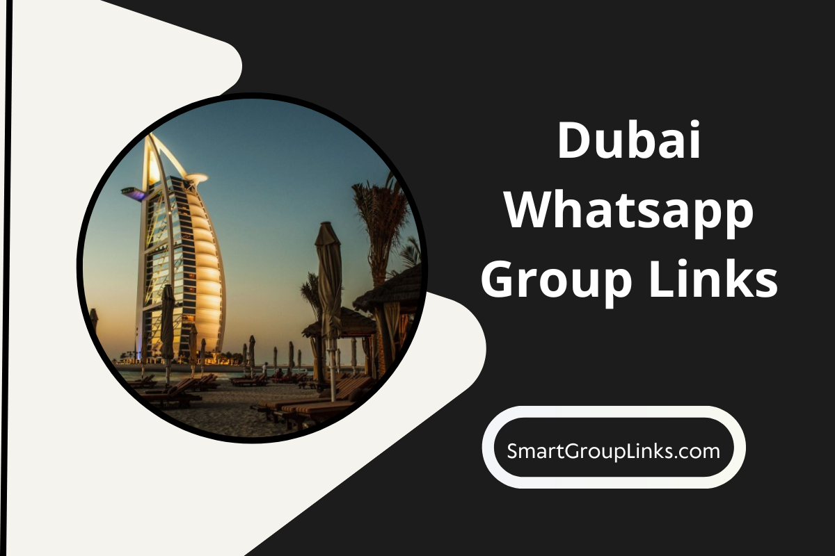 20+ Active Dubai Whatsapp Group Links