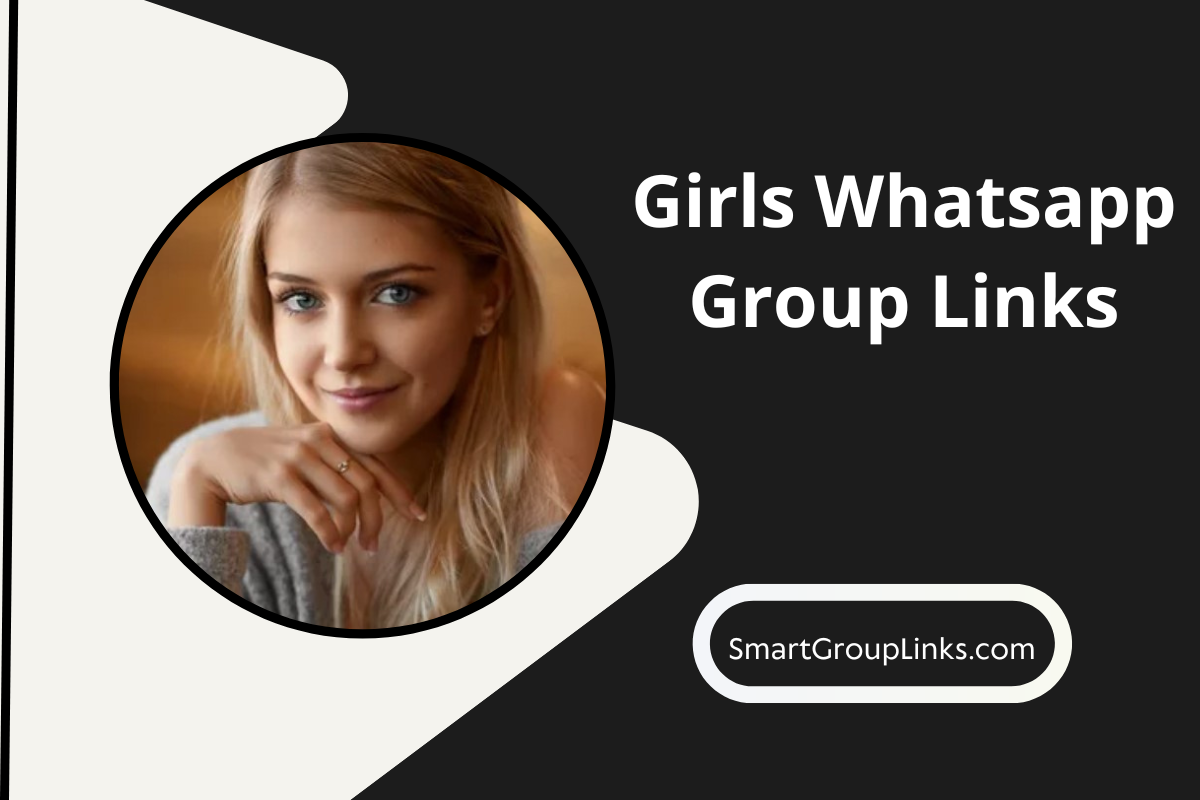 30+ Cute Girls Whatsapp Group Links